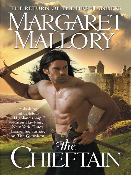 Title details for The Chieftain by Margaret Mallory - Available
